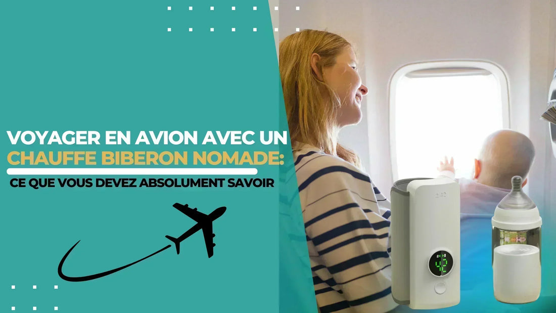 Voyager en avion avec un chauffe biberon nomade